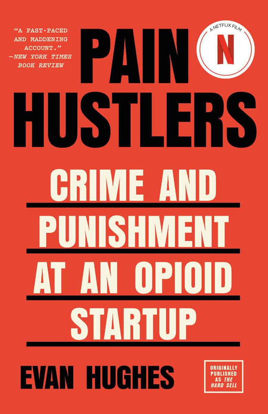 Hughes, Evan | Pain Hustlers