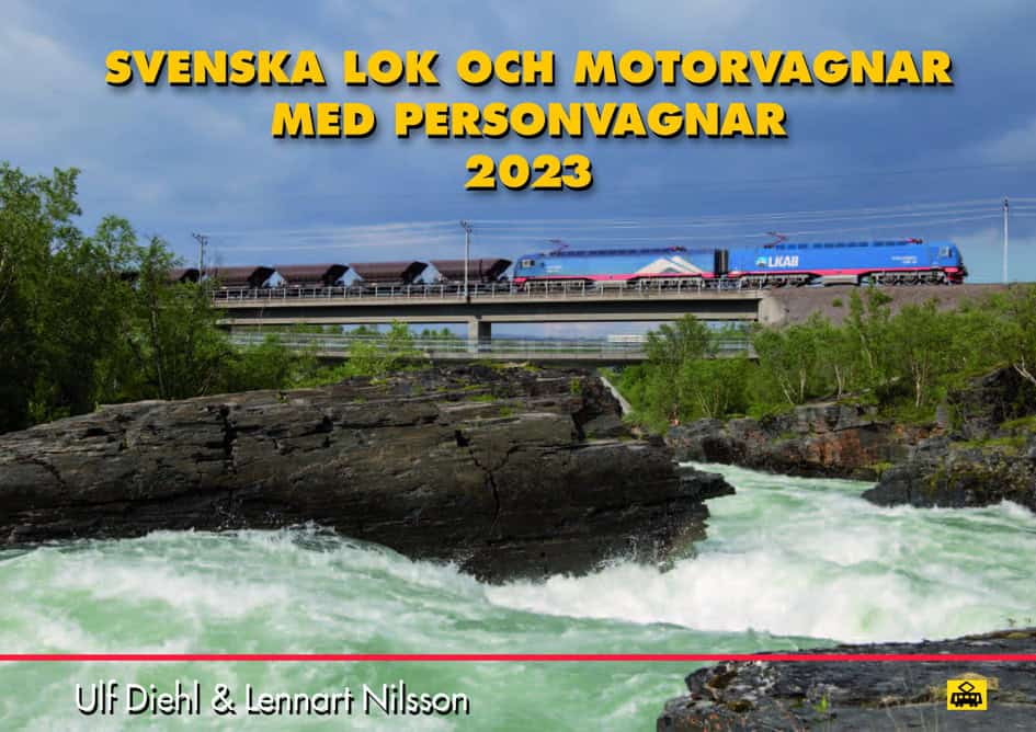 Diehl, Ulf | Nilsson, Lennart | Svenska lok och motorvagnar med personvagnar 2023