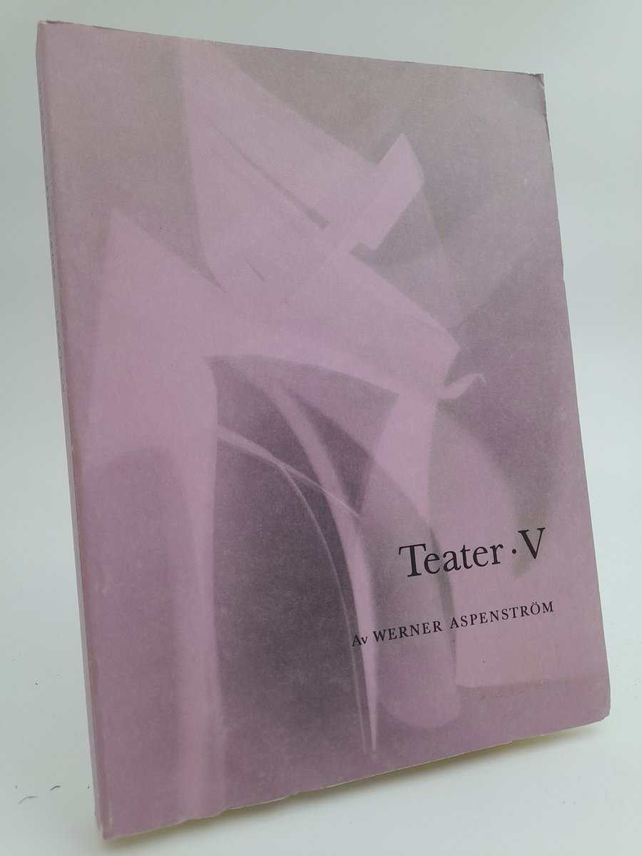 Aspenström, Werner | Teater. V