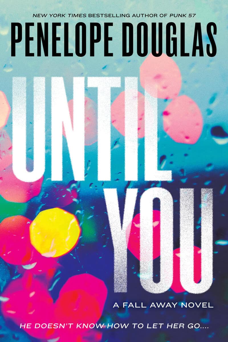 Douglas, Penelope | Until You