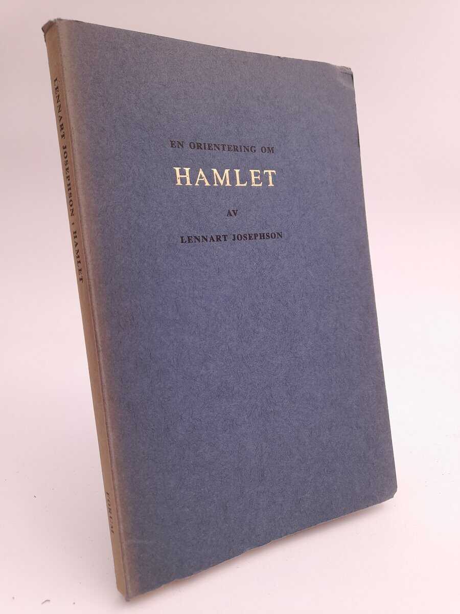 Josephson, Lennart | En orientering om Hamlet