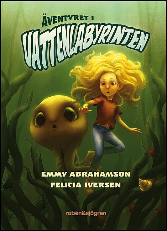 Abrahamson, Emmy | Äventyret i vattenlabyrinten