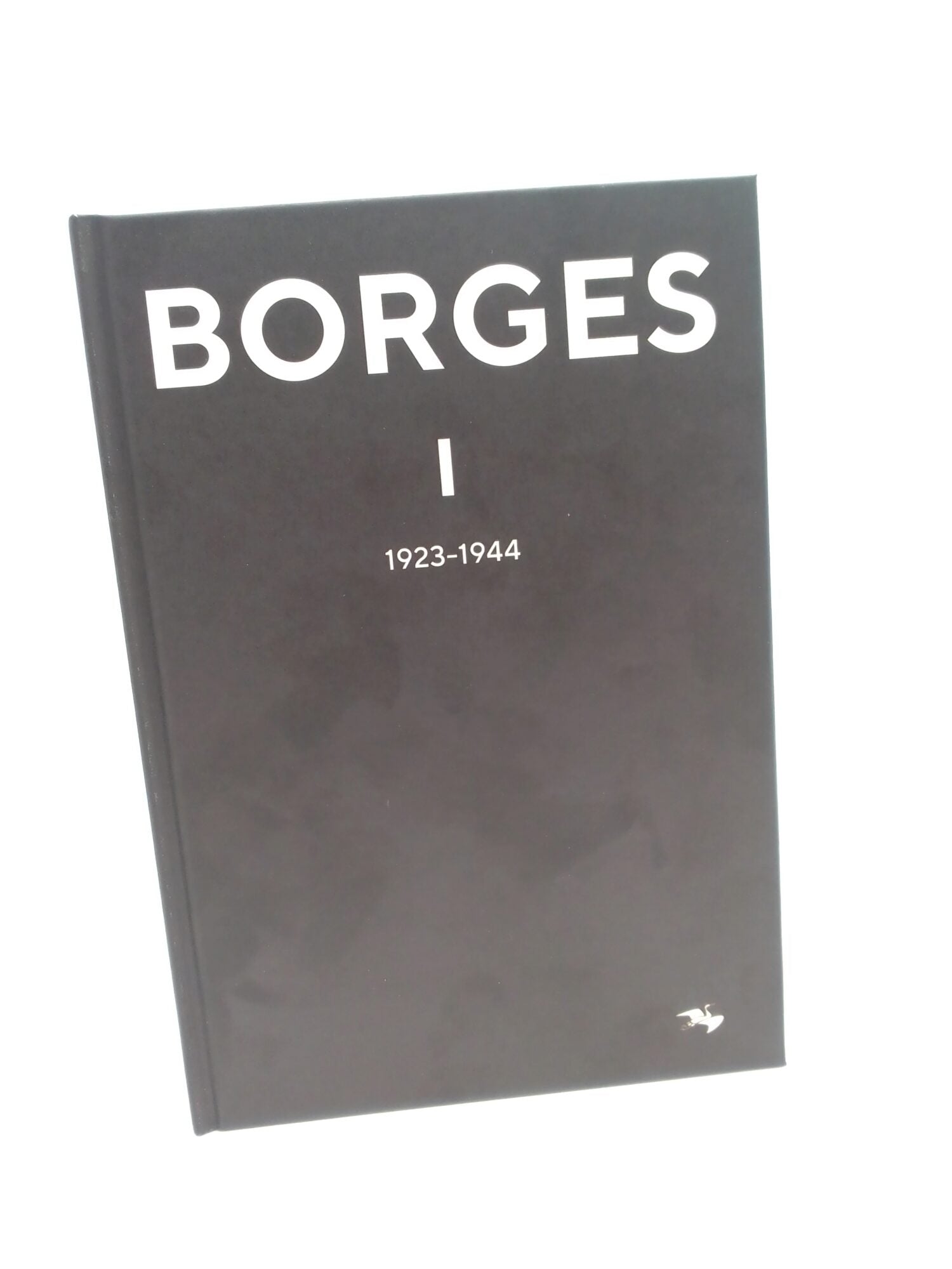 Borges, Jorge Luis | Jorge Luis Borges : 1. 1923-1944