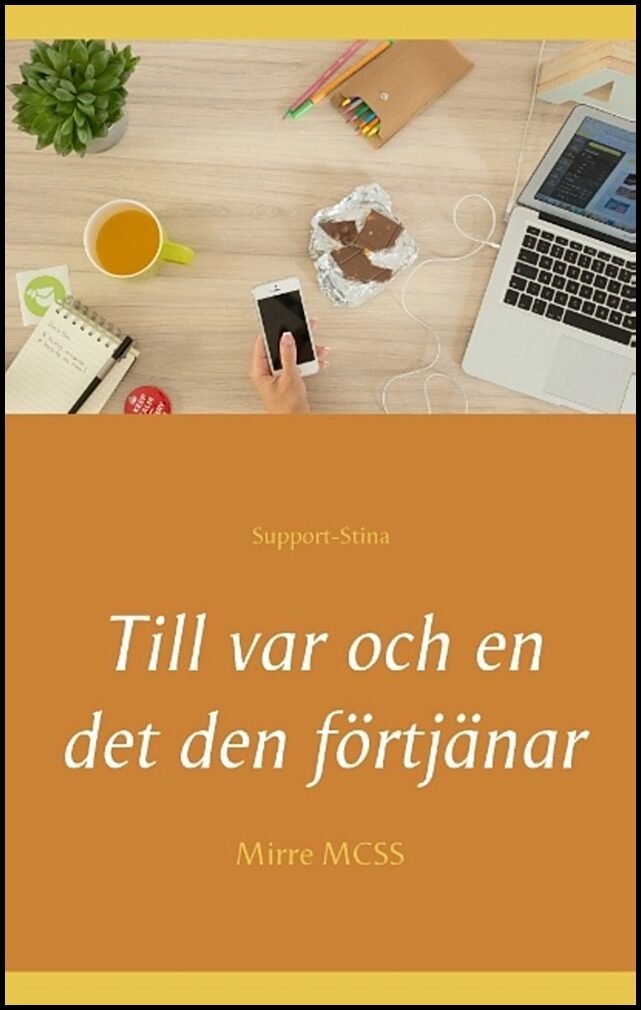 MCSS, Mirre | Till var och en det den förtjänar
