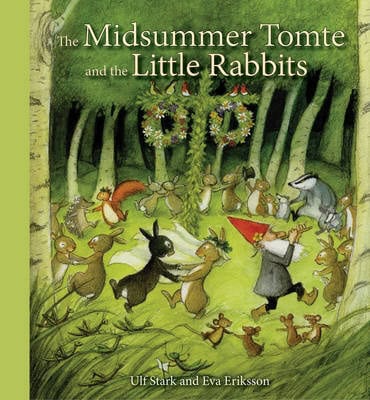 Stark, Ulf | The Midsummer Tomte and the Little Rabbits