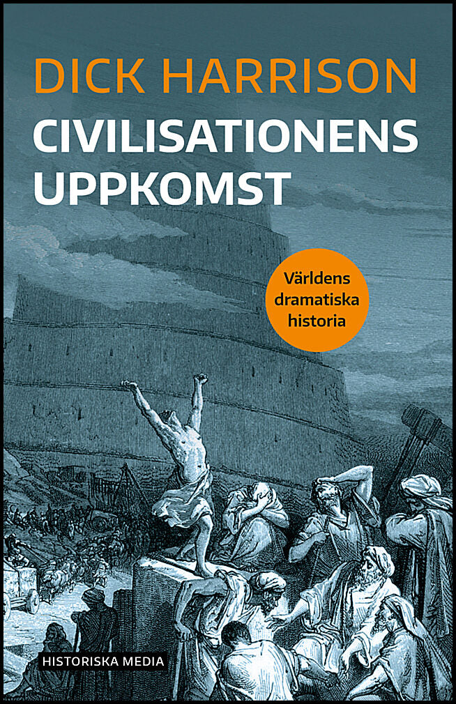 Harrison, Dick | Civilisationens uppkomst