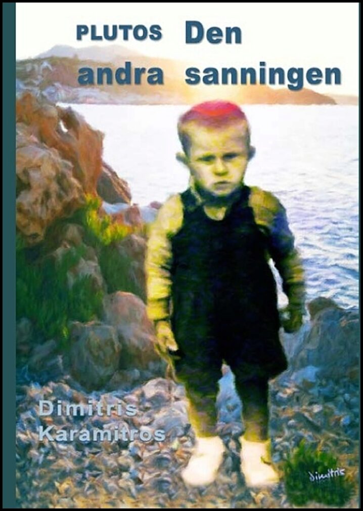 Karamitros, Dimitris | Plutos : Den andra sanningen
