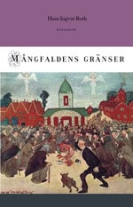 Roth, Hans Ingvar | Mångfaldens gränser