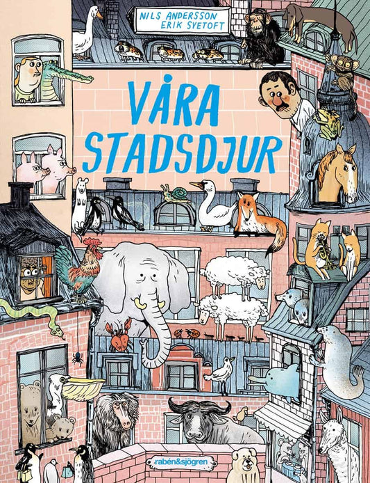 Andersson, Nils | Svetoft, Erik | Våra stadsdjur