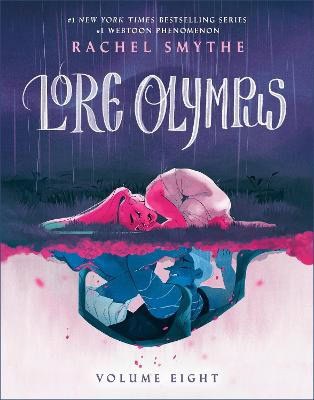 Smythe, Rachel | Lore Olympus : Volume Eight