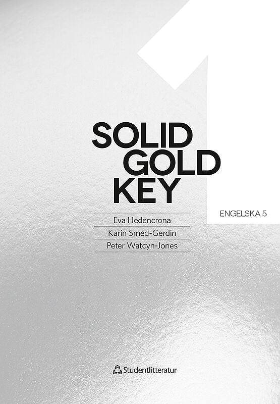 Hedencrona, Eva | Smed-Gerdin, Karin | Watcyn-Jones, Peter | Solid Gold 1 Key