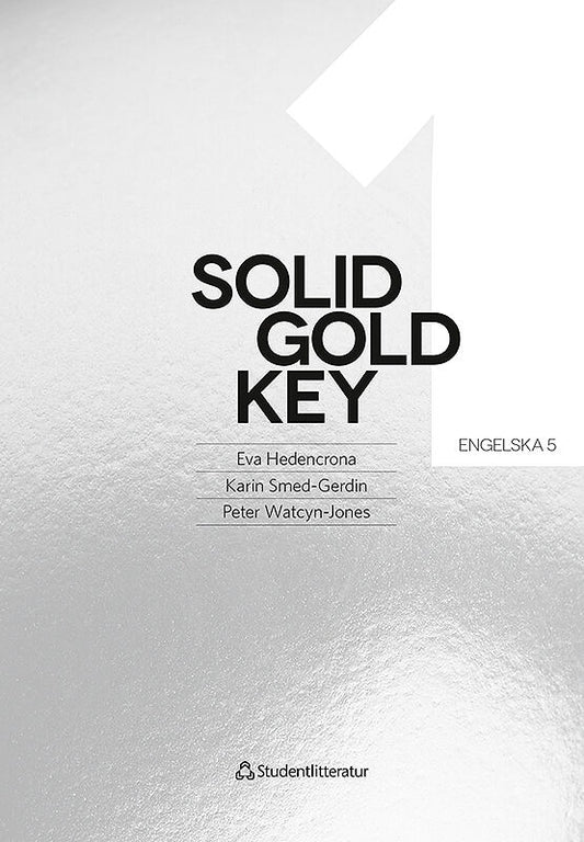 Hedencrona, Eva | Smed-Gerdin, Karin | Watcyn-Jones, Peter | Solid Gold 1 Key