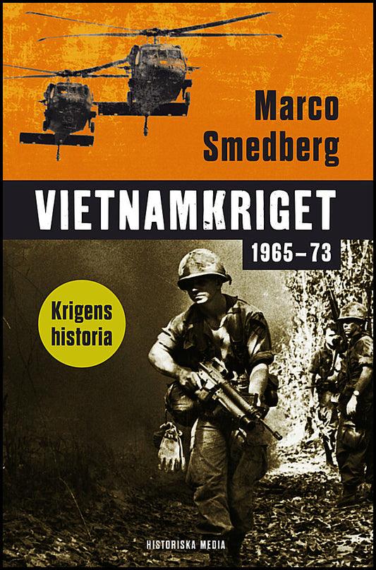 Smedberg, Marco | Vietnamkriget