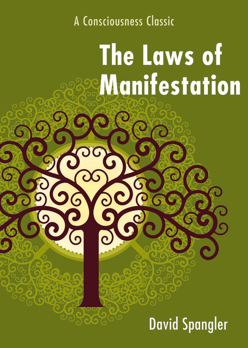 Spangler, David | Laws of manifestation : A consciousness classic