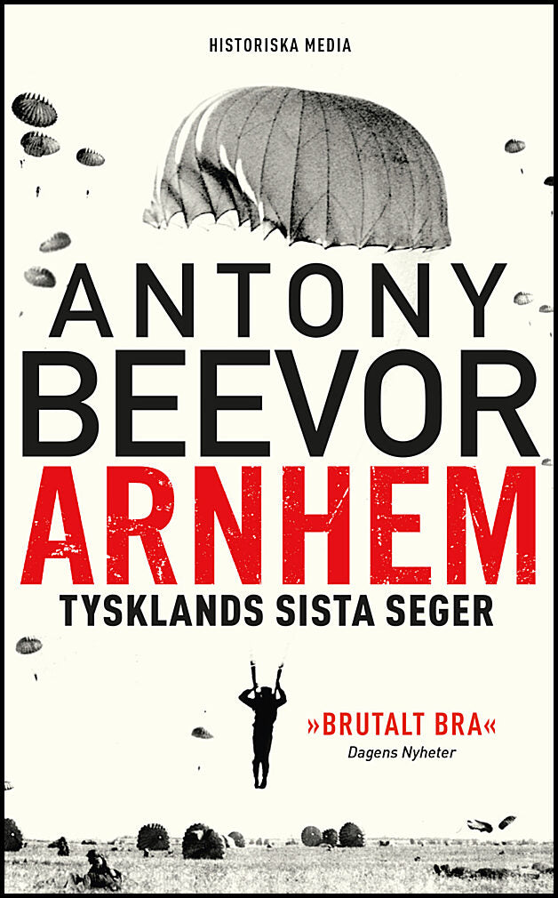Beevor, Antony | Arnhem : Tysklands sista seger