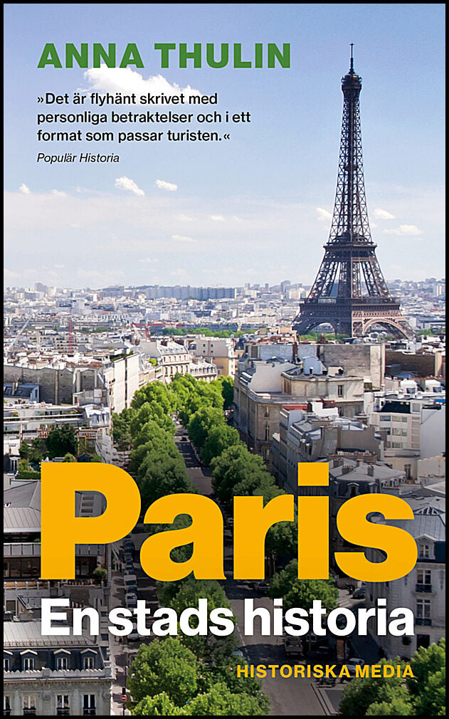Thulin, Anna | Paris : En stads historia