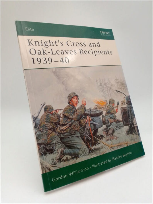 Williamson, Gordon | Knight's Cross and Oak-Leaves Recipients 1939-1940
