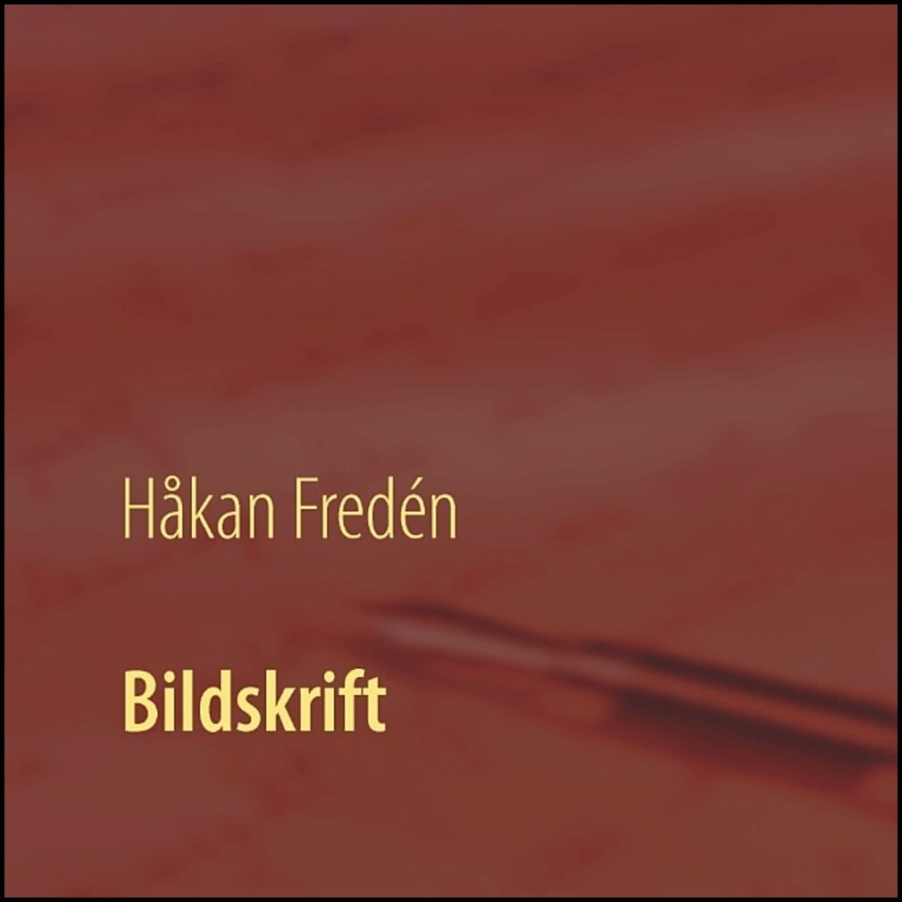 Fredén, Håkan | Bildskrift