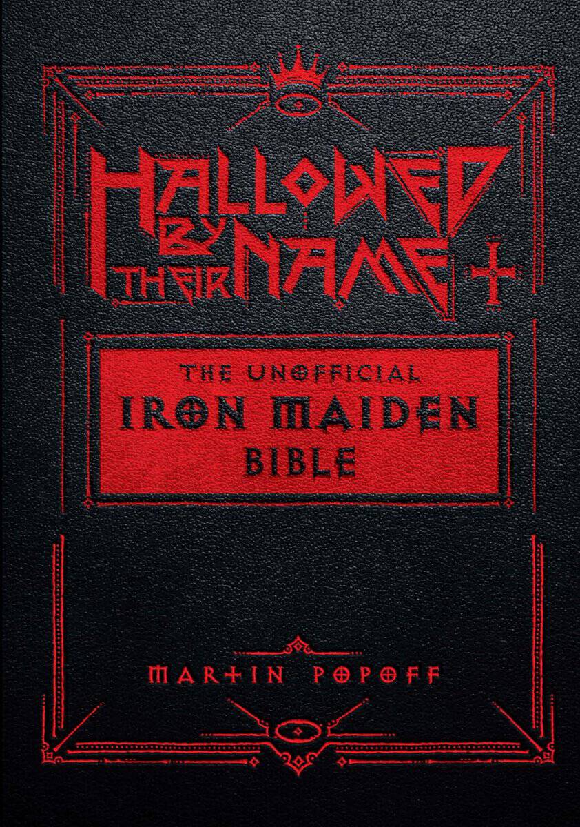Popoff, Martin | Hallowed By Their Name : The Unofficial Iron Maiden Bible