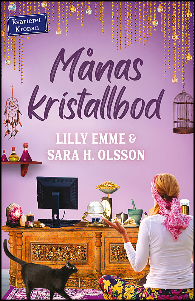 Emme, Lilly| Olsson, Sara H. | Månas kristallbod