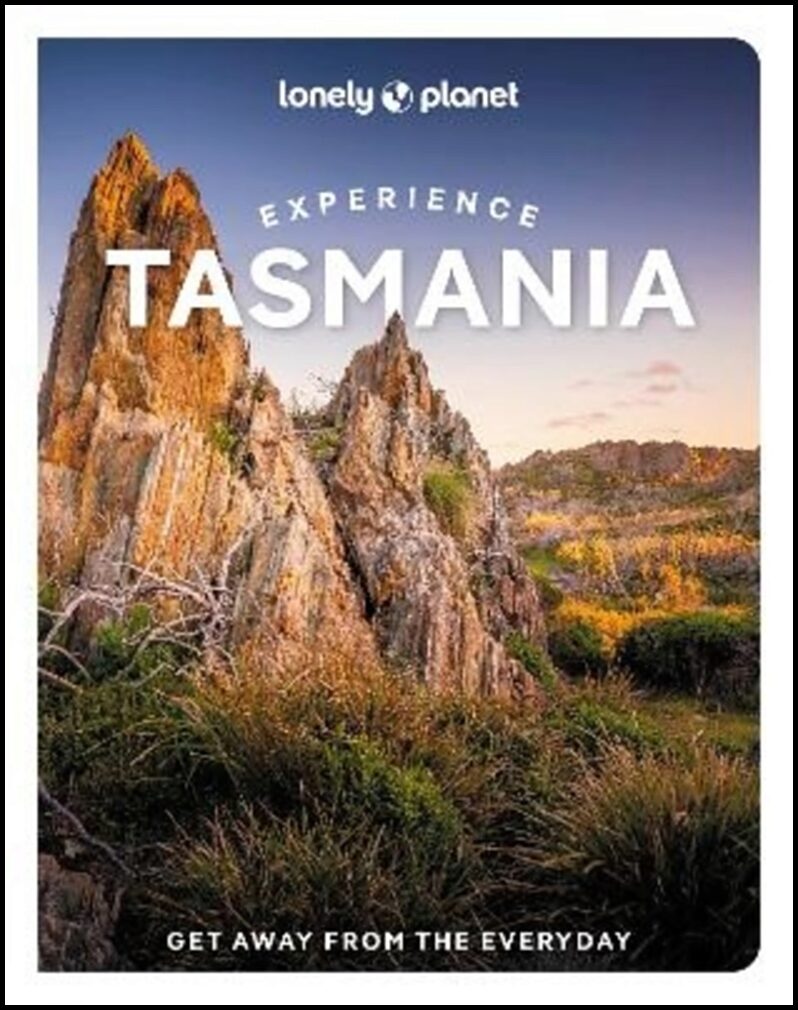 Milne, Rani | Lonely Planet Experience Tasmania