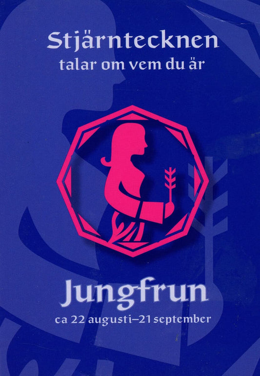 Melin, Gisela | Stjärntecknen talar om vem du är : Jungfrun