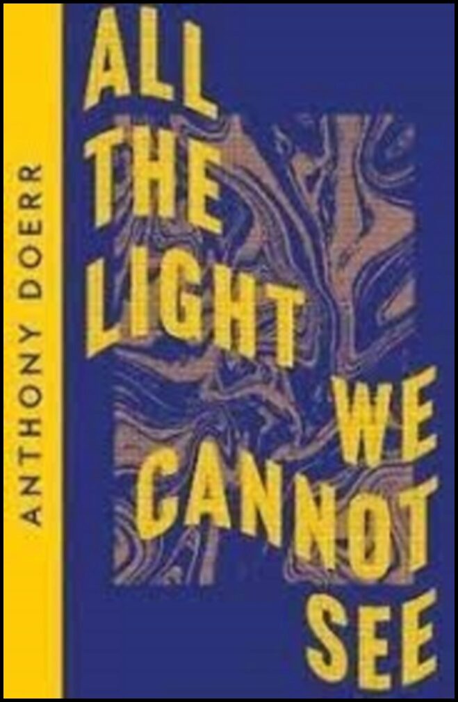 Doerr, Anthony | All the Light We Cannot See