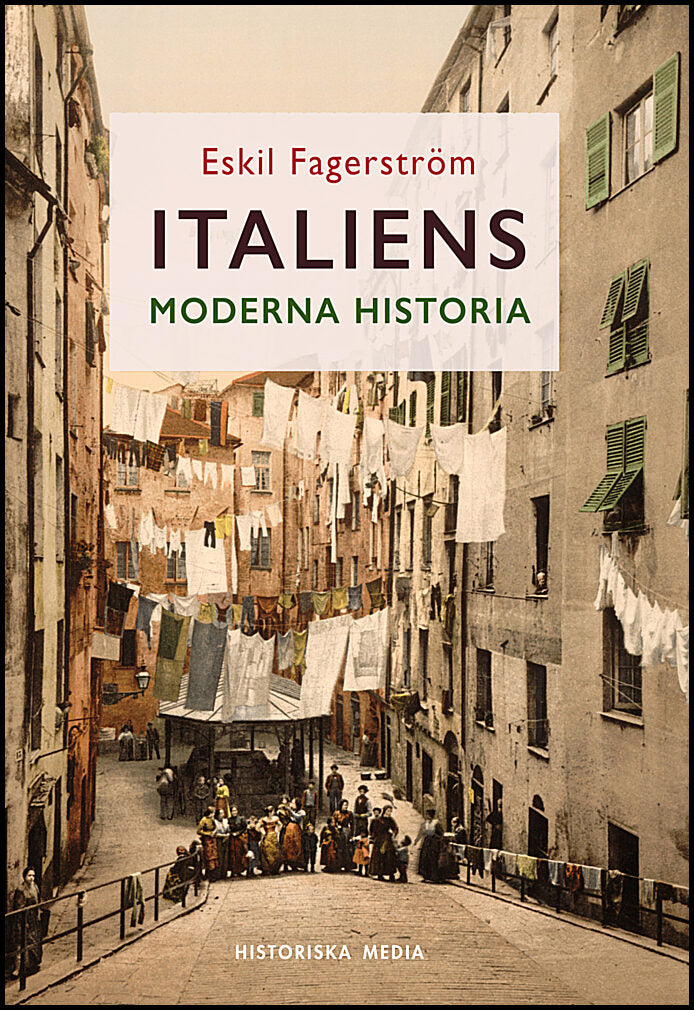 Fagerström, Eskil | Italiens moderna historia