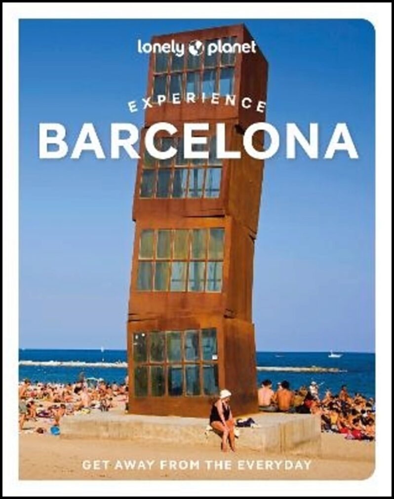 Torres, Joan | Lonely Planet Experience Barcelona