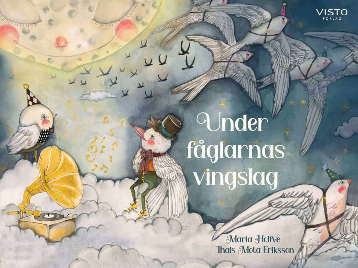 Holfve, Maria | Under fåglarnas vingslag