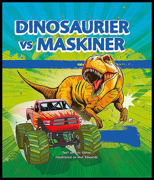 Geron, Eric | Dinosaurier vs maskiner