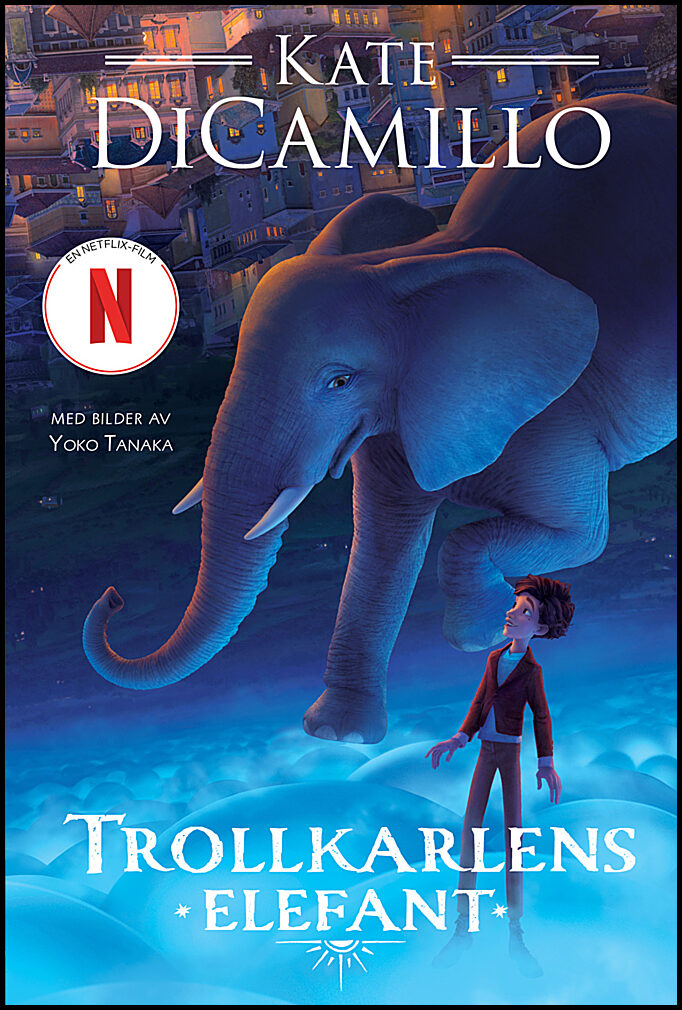 DiCamillo, Kate | Trollkarlens elefant