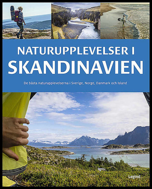 Love, Ben | Naturupplevelser i Skandinavien