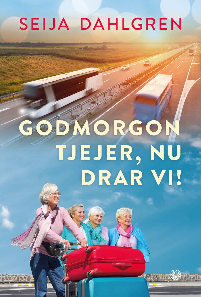 Dahlgren Östelius, Seija | Godmorgon tjejer, nu drar vi!