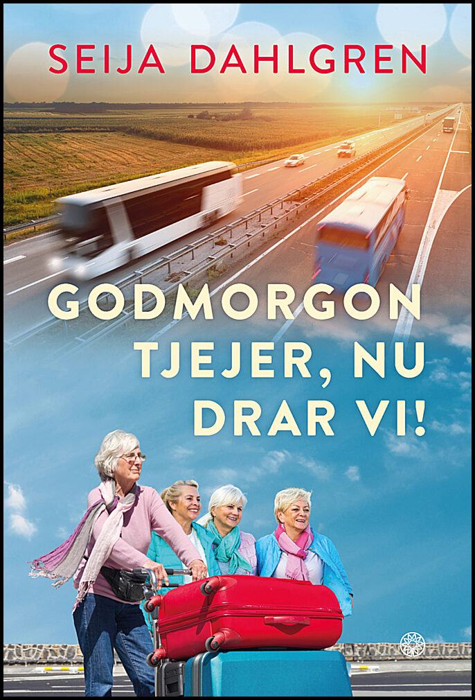 Dahlgren Östelius, Seija | Godmorgon tjejer, nu drar vi!