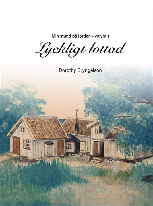 Bryngelson, Dorothy | Lyckligt lottad