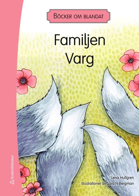 Hultgren, Lena | Böcker om blandat : Familjen Varg
