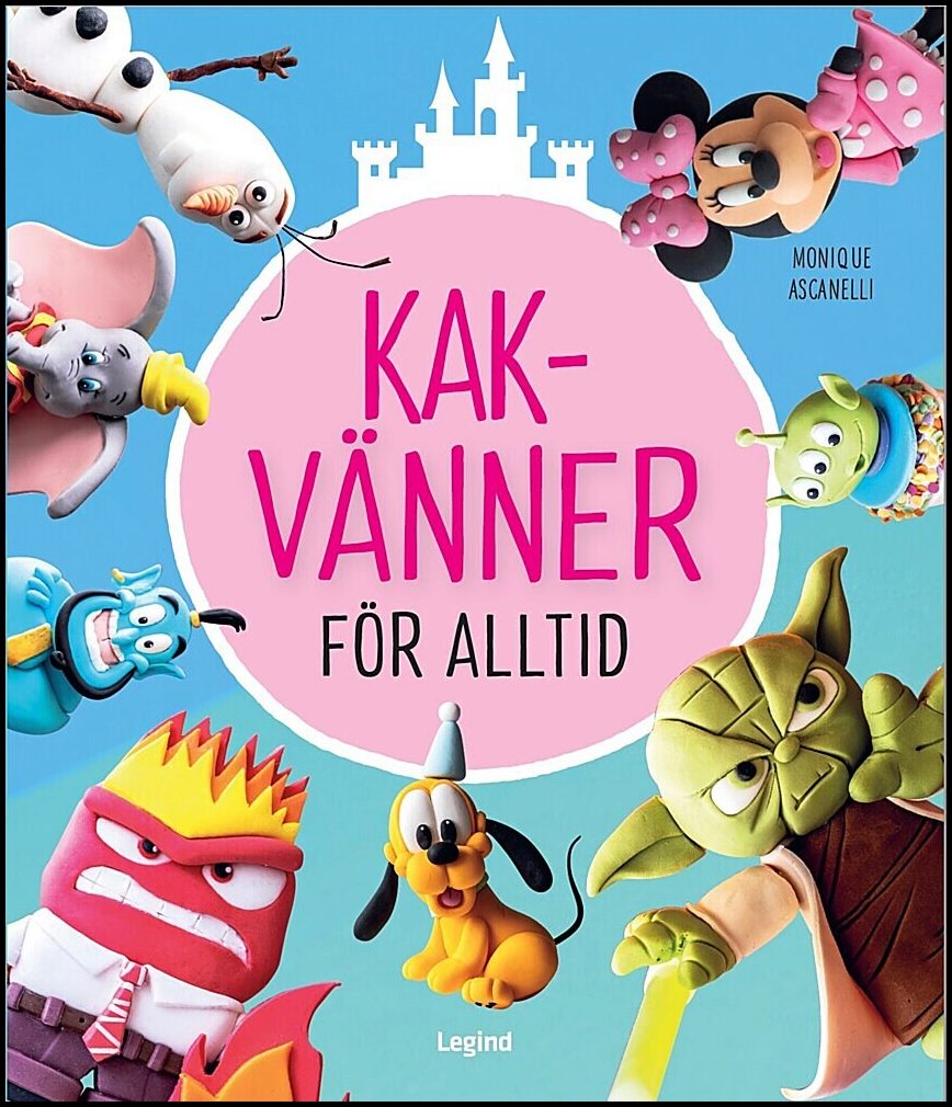 Ascanelli, Monique | Kakvänner för alltid : Tårtor, cupcakes och mycket mer