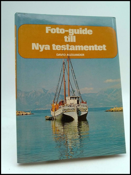 Alexander, David | Foto-guide till Nya testamentet