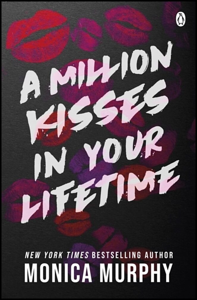 Murphy, Monica | Million Kisses In Your Lifetime