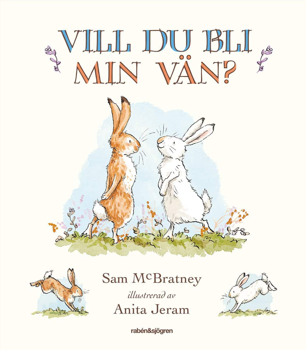 McBratney, Sam | Jeram, Anita | Vill du bli min vän?