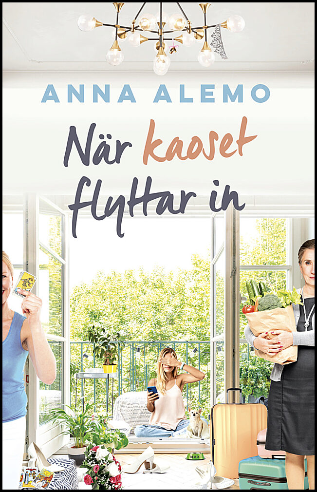 Alemo, Anna | När kaoset flyttar in