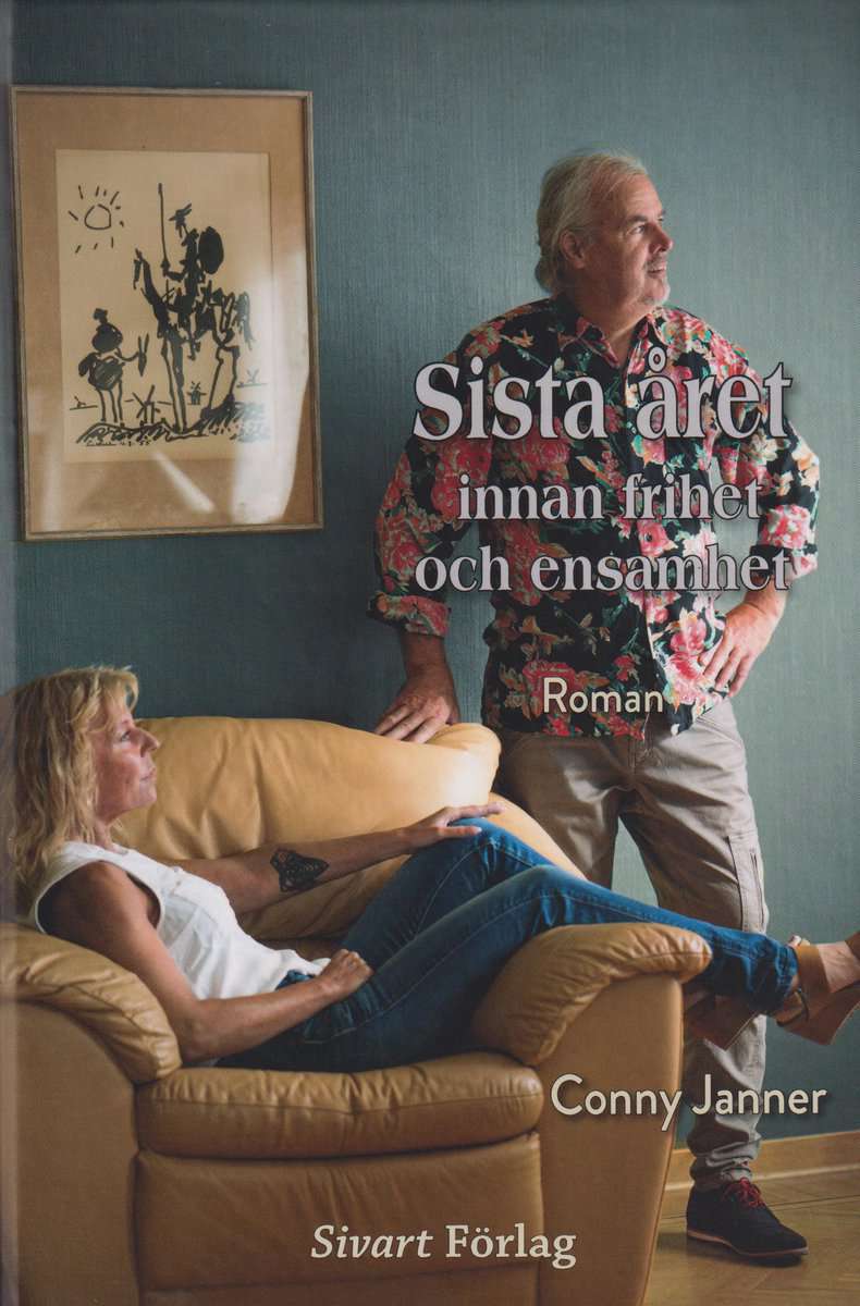 Janner, Conny | Sista året : Innan frihet och ensamhet