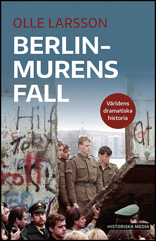 Larsson, Olle | Berlinmurens fall