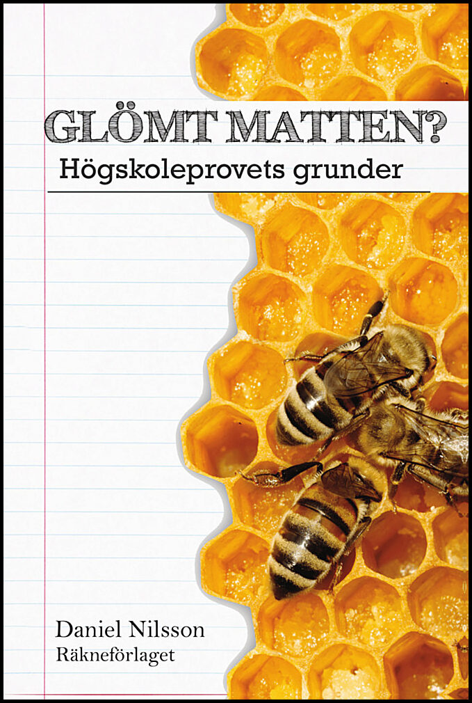 Nilsson, Daniel | Glömt matten? : Högskoleprovets grunder