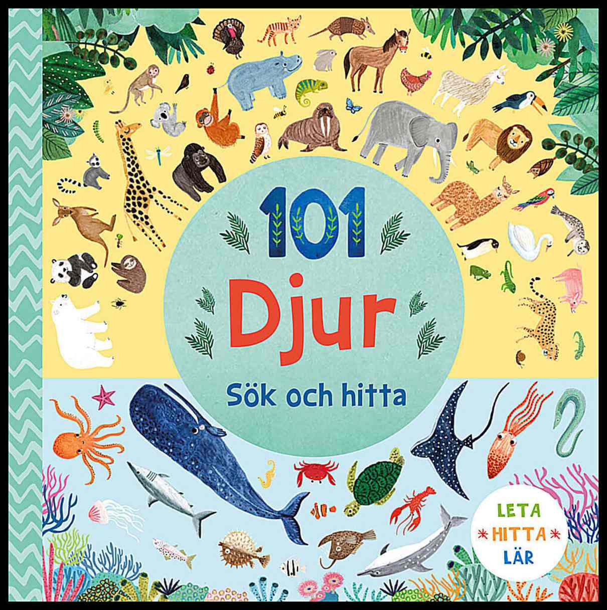 Jones, Rebecca | 101 djur : Sök och hitta