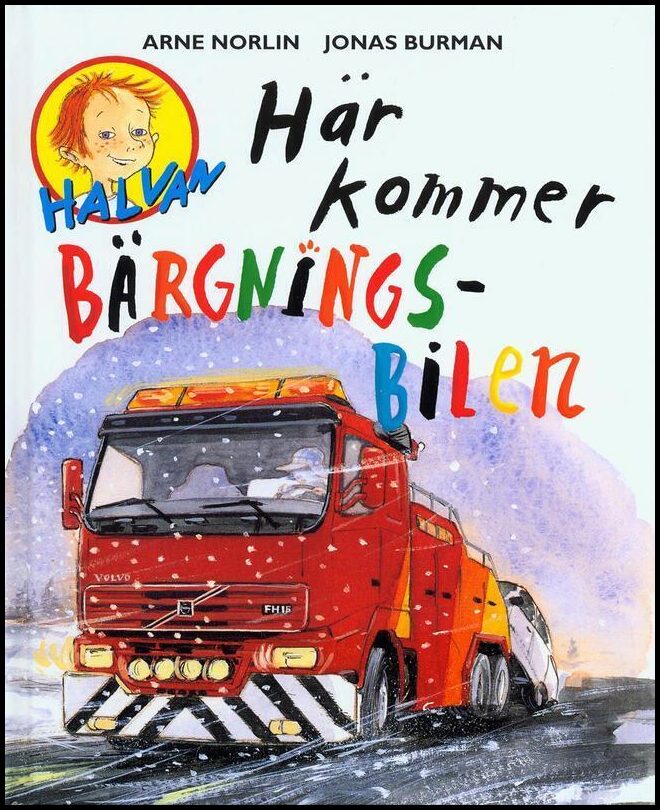 Norlin, Arne | Här kommer bärgningsbilen