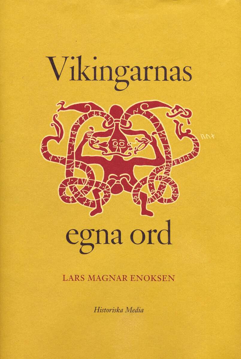 Enoksen, Lars Magnar | Vikingarnas egna ord