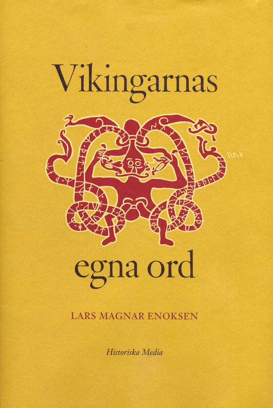 Enoksen, Lars Magnar | Vikingarnas egna ord