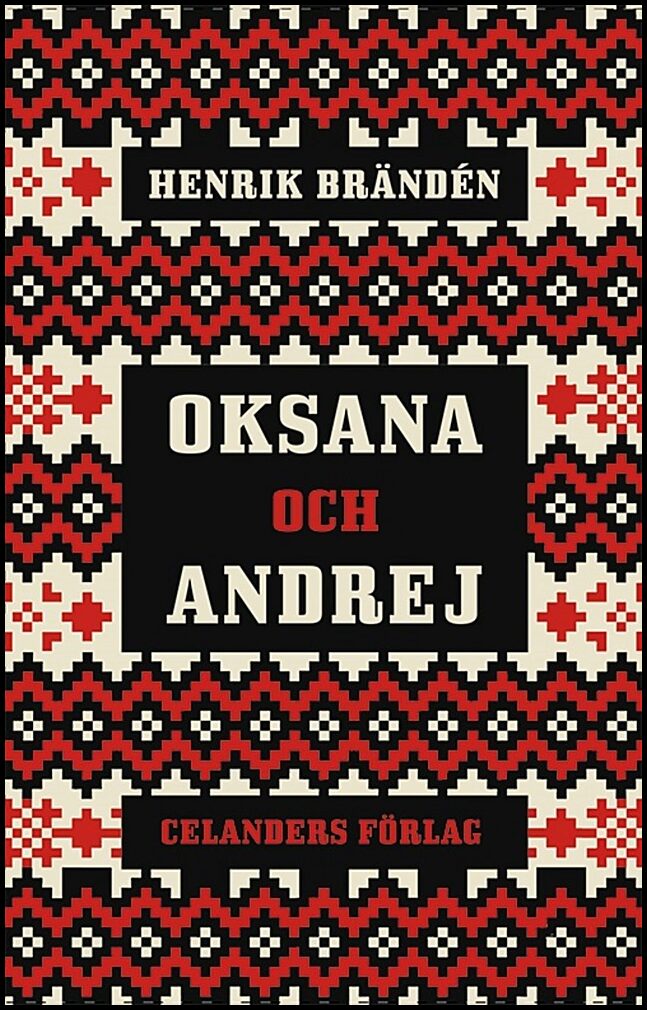 Brändén, Henrik | Oksana och Andrej